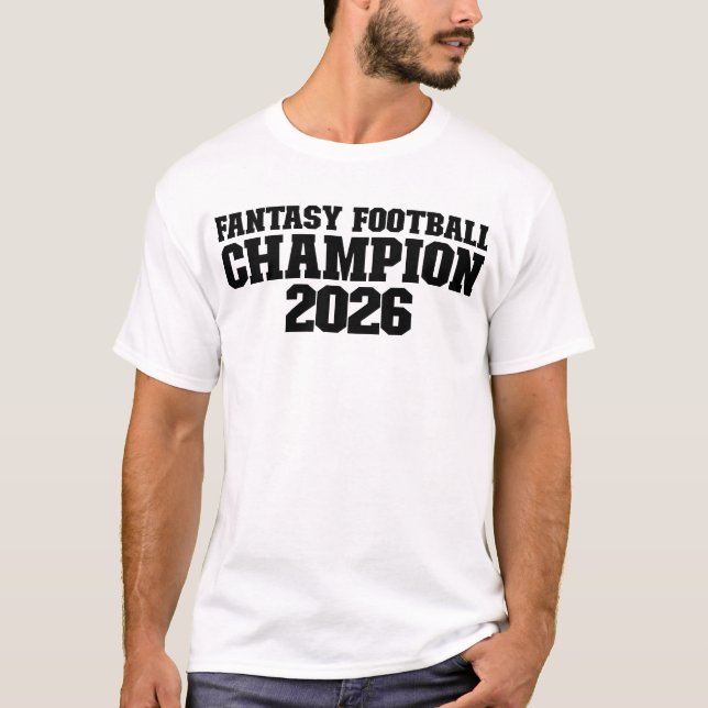 Fantasy Football Champion 2026 Fantasy Football T-Shirt (Front)