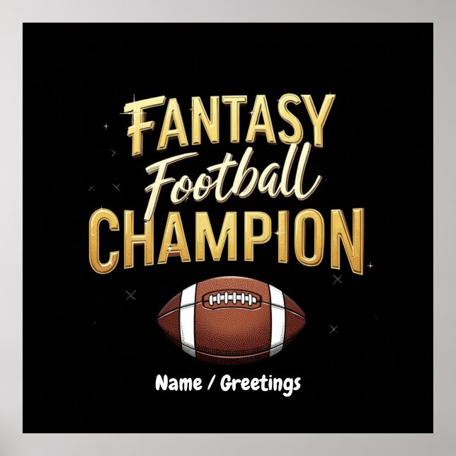Fantasy Football Champion Dominate Like A Pro Poster (Front)
