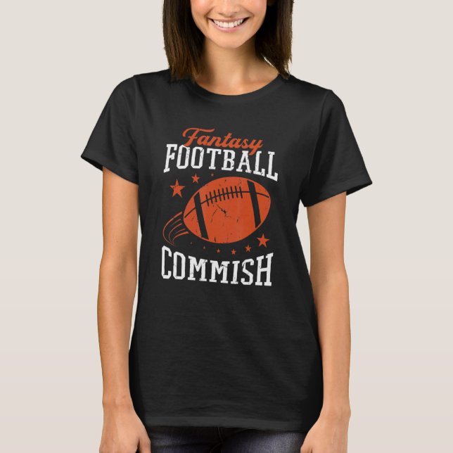 Fantasy Football Champion Fantasy Football Commish T-Shirt (Front)