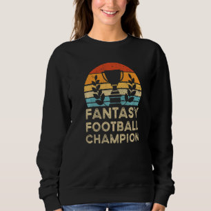 Fantasy Football Champion Sweatshirt