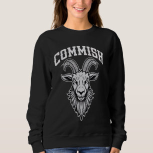 Fantasy Football Commissioner Funny Commish Goat Sweatshirt
