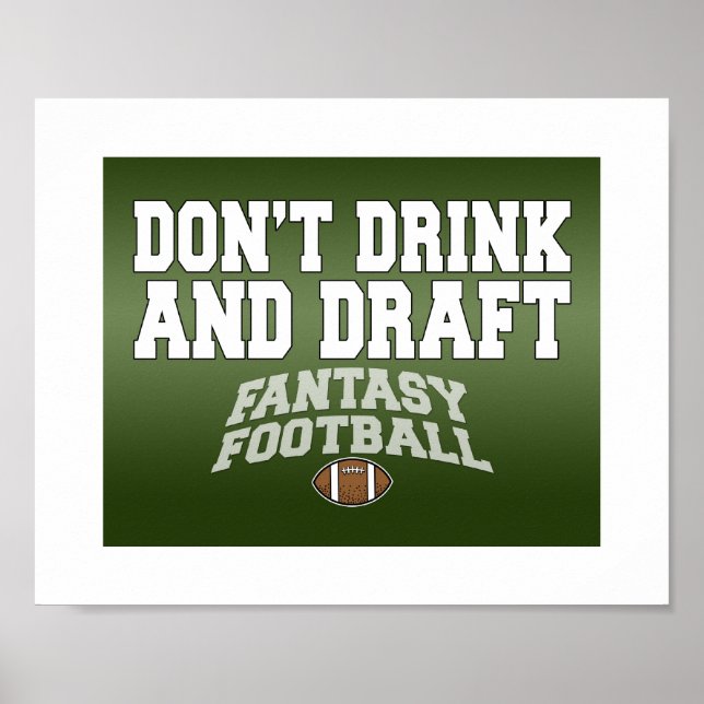 Fantasy Football - Don't Drink and Draft Poster (Front)