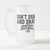 Fantasy Football - Don't Drink and Draught