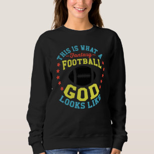 Fantasy Football God League Lineman Winner Draught Sweatshirt