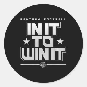 Fantasy Football In It To Win It Classic Round Sticker