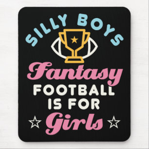 Fantasy Football Is for Girls Funny FFL Women Mouse Mat