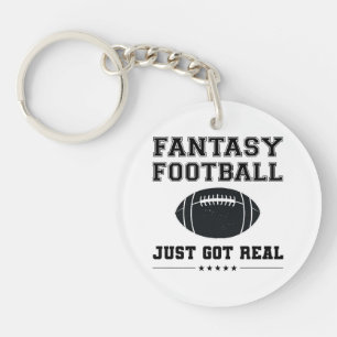 Fantasy Football Just Got Real Key Ring