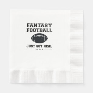 Fantasy Football Just Got Real Napkin
