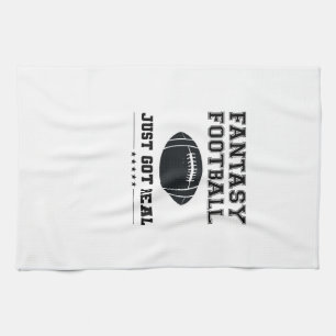 Fantasy Football Just Got Real Tea Towel