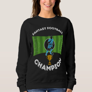 Fantasy Football League Winner, FFL Soccer Champio Sweatshirt