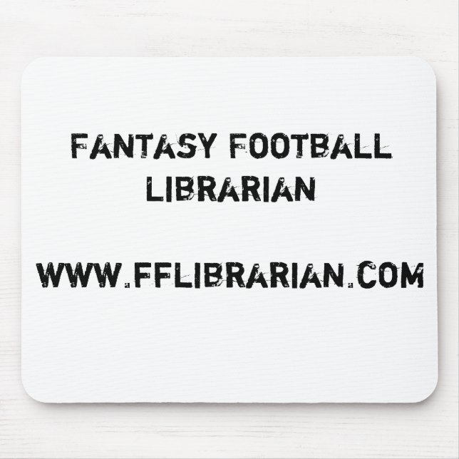 Fantasy Football Librarianwww.fflibrarian.com Mouse Mat (Front)
