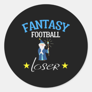 Fantasy Football Loser Fun Fantasy Football Tee Classic Round Sticker