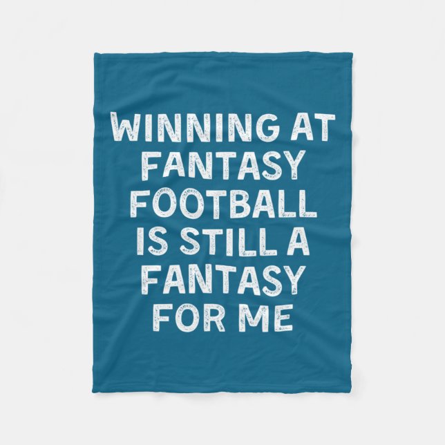 Fantasy Football Loser Funny  Fleece Blanket (Front)