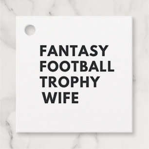 Fantasy Football Trophy Wife Funny Couples  Favour Tags