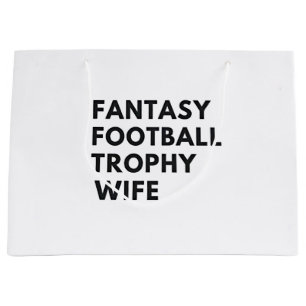 Fantasy Football Trophy Wife Funny Couples Large Gift Bag