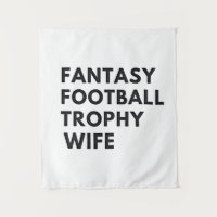 Fantasy Football Trophy Wife Funny Couples 