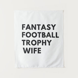 Fantasy Football Trophy Wife Funny Couples  Tapestry