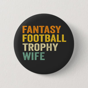 Fantasy Football Trophy Wife Funny Vintage Gift  6 Cm Round Badge