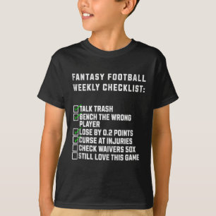 Fantasy Football Weekly Checklist Funny Sports Hum T-Shirt