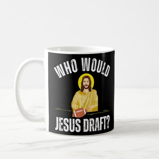 Fantasy Football  Who Would Jesus Draught  Coffee Mug (Left)