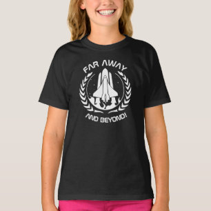 Far Away and Beyond - Space Shuttle T-Shirt