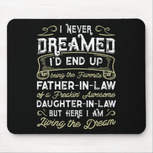 Far In Law Of A Freaking Awesome Daughter In Law Mouse Mat
