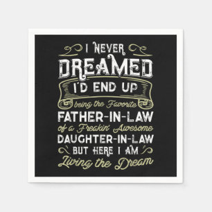 Far In Law Of A Freaking Awesome Daughter In Law Napkin