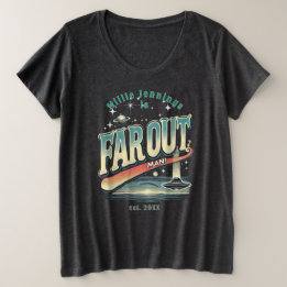 Far Out Man Personalised Retro 70s Vintage  Plus Size T-Shirt