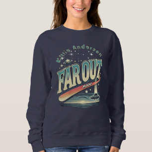 Far Out Man Retro 60’s Slogan Personalised Sweatshirt