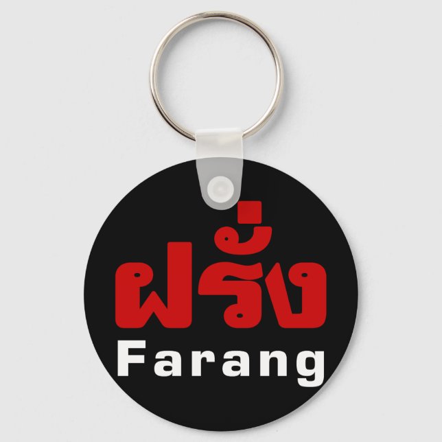 Farang ♦ Foreigner in Thai Language Script ♦ Key Ring (Front)