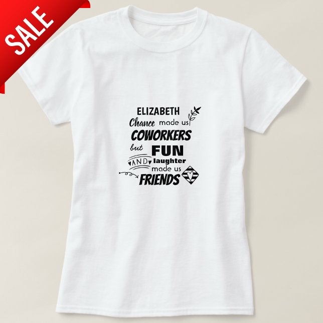 Farewell Coworker Boss - we are Friends Custom T-Shirt (Creator Uploaded)