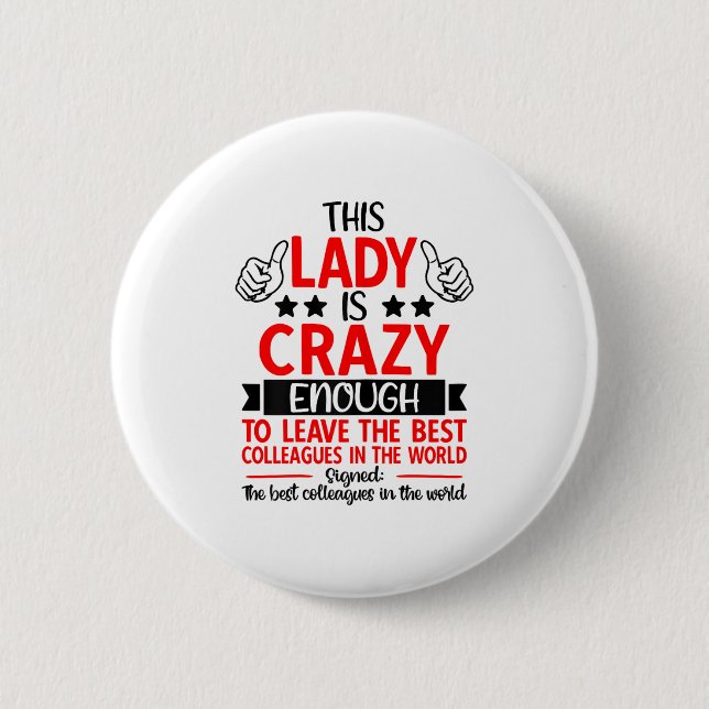 Farewell Coworker Leaving Job, Coworker Going Away 6 Cm Round Badge (Front)