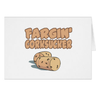 Fargin Corksucker