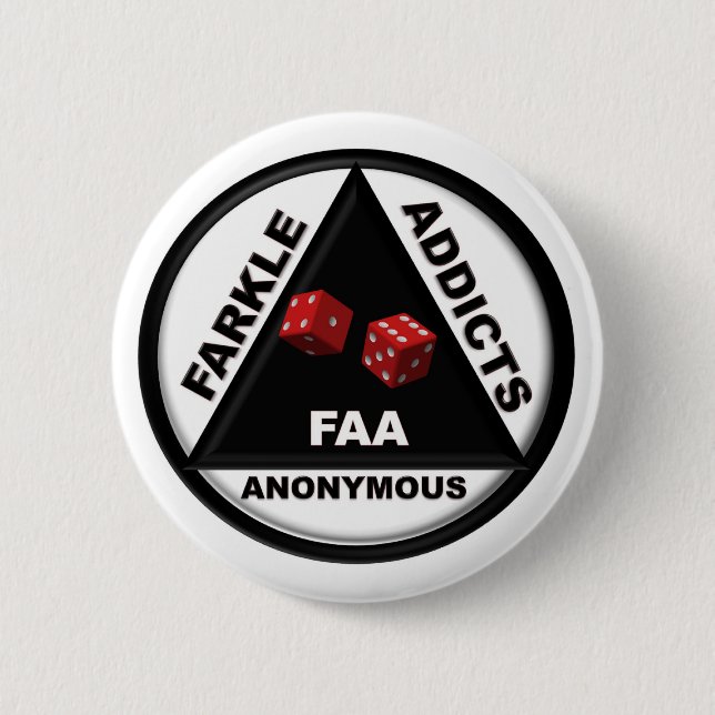 Farkle Addicts Anonymous (2010 Version) 6 Cm Round Badge (Front)