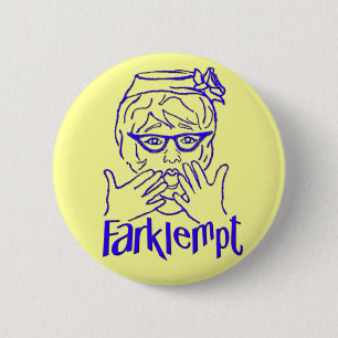 Farklempt 6 Cm Round Badge