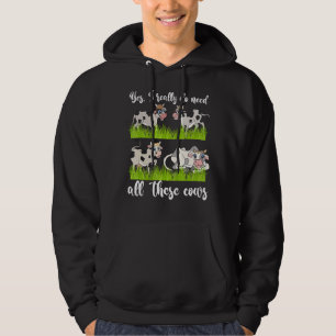 Farm Animal Farmer Yes I Really Do Need All These Hoodie