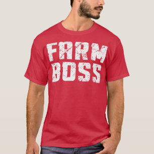 Farm Boss T-Shirt