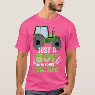 Farm Farmer Rancher Truck Drive Just Boy Love Trac T-Shirt