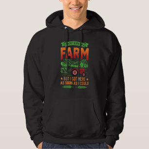 Farm Farming Quote Tractor Cow Man Woman Hoodie