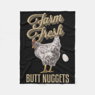 Farm Fresh Butt Nuggets Funny Chicken Farmer Chick Fleece Blanket