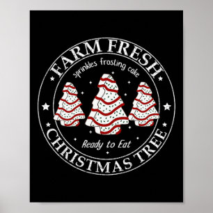 Farm Fresh Christmas Tree Xmas Cake Holiday Family Poster