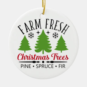 Farm Fresh Christmas Trees Ceramic Tree Decoration