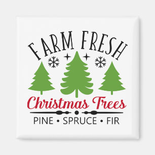 Farm Fresh Christmas Trees Magnet