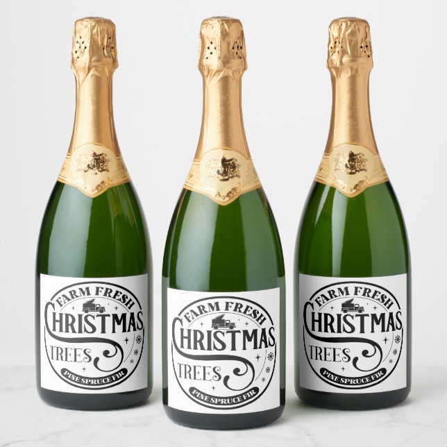Farm Fresh Christmas trees Pine Spruce Fir Sparkling Wine Label (Bottles)