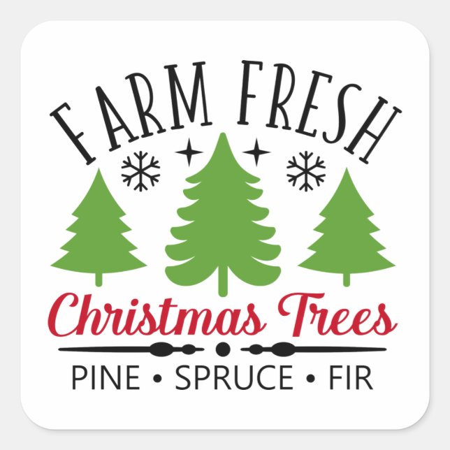 Farm Fresh Christmas Trees Square Sticker (Front)