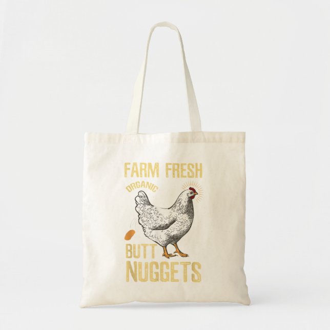 Farm Fresh Organic Butt Nuggets Chicken Nug Tote Bag (Front)