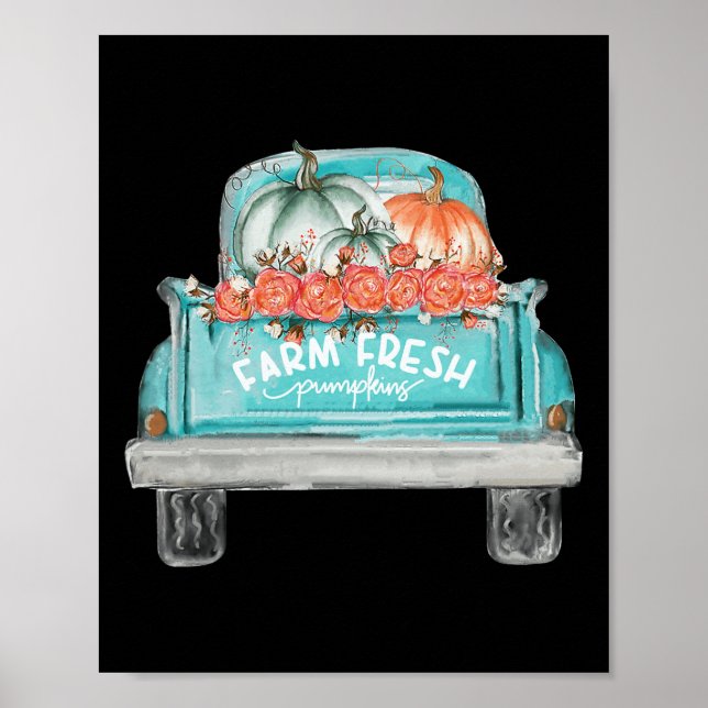 Farm Fresh Pumpkin Cute Truck Happy Autumn Fall Th Poster (Front)