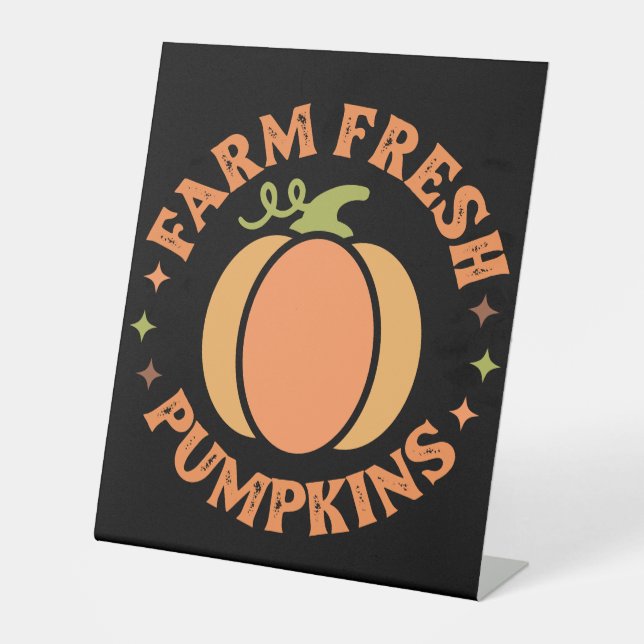 Farm Fresh Pumpkin Pedestal Pedestal Sign (Front)