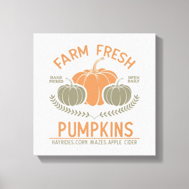 Farm Fresh Pumpkins | Hand Picked Canvas Print (Front)