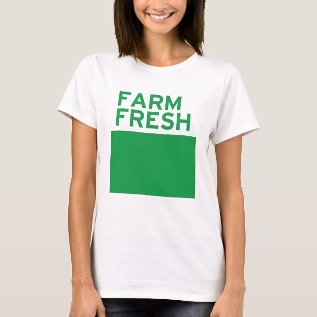Farm Fresh T-Shirt (Front)